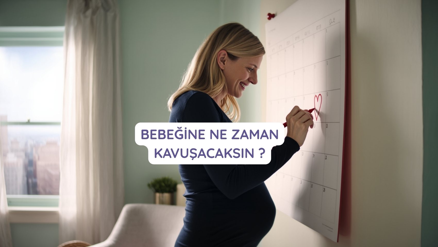 Bebeğim Ne Zaman Doğacak